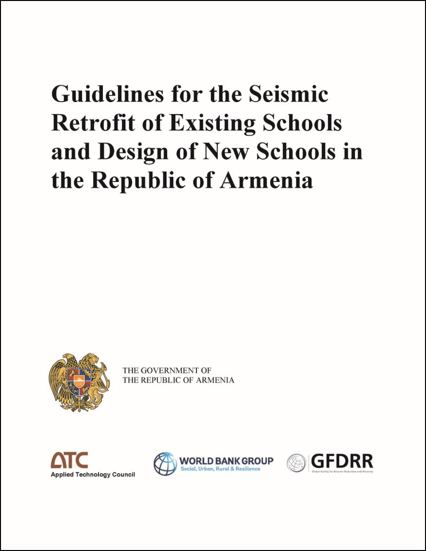 Guidelines for the Seismic Retrofit of Existing Schools and Design of New Schools in the Republic of Armenia