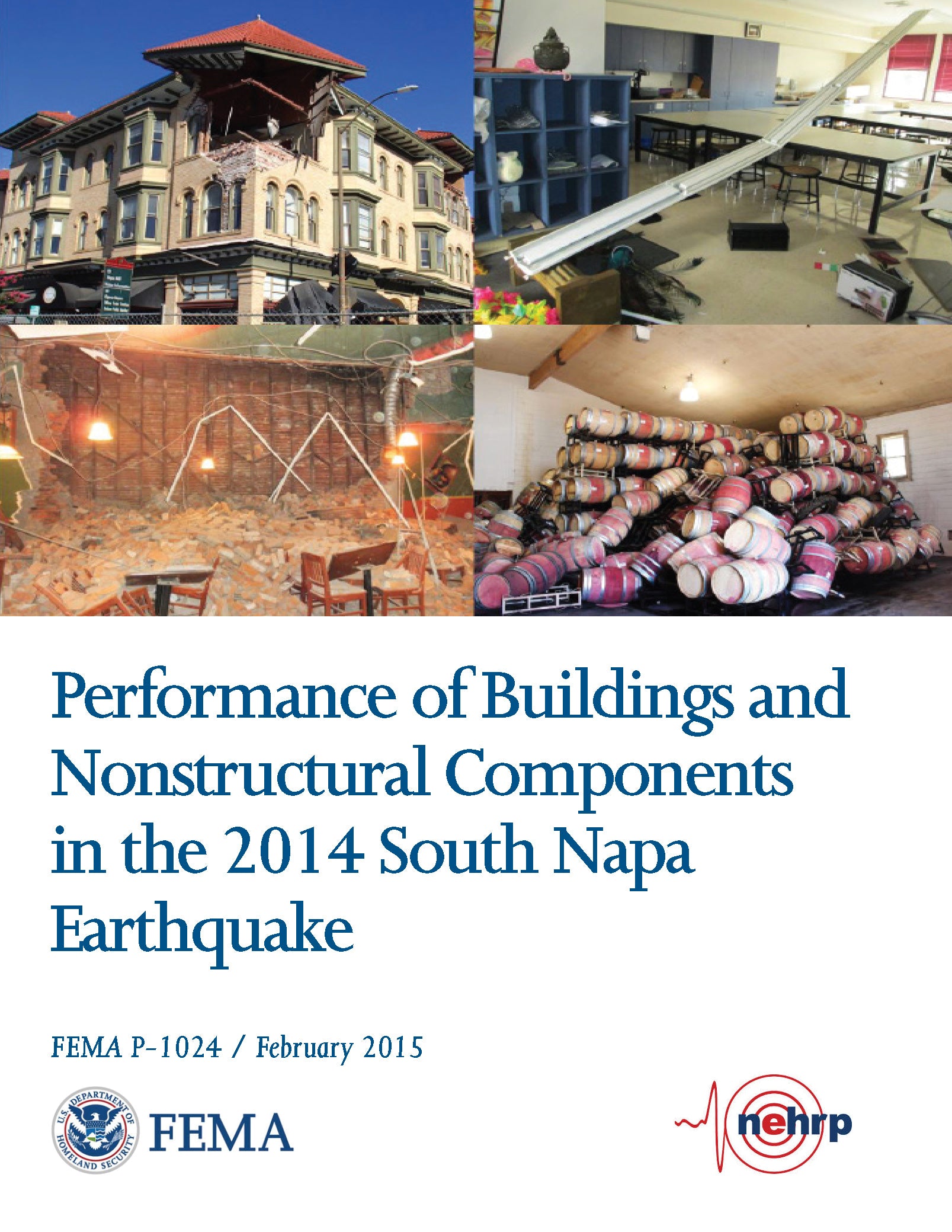 FEMA P-1024, Performance of Buildings and Nonstructural Components in the 2014 South Napa Earthquake