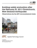 Building Safety Evaluation after the February 22, 2011 Christchurch, New Zealand Earthquake: Observations by the ATC Reconnaissance Team