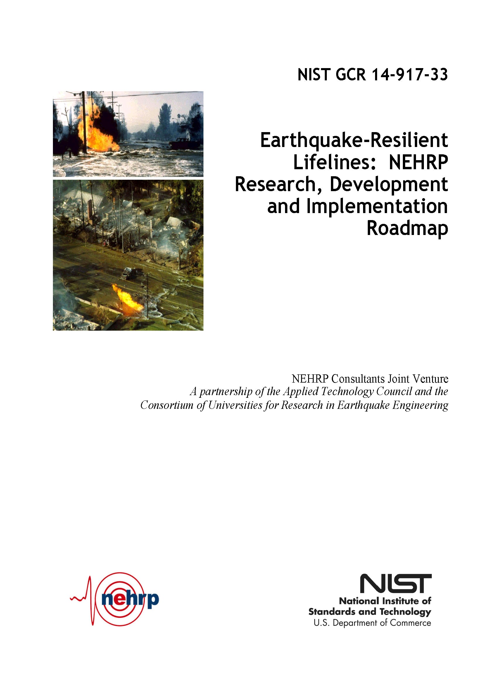 Earthquake-Resilient Lifelines: NEHRP Research, Development  and Implementation Roadmap