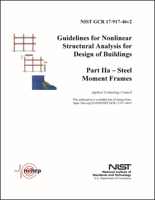 Guidelines for Nonlinear Structural Analysis for Design of Buildings, Part IIa – Steel Moment Frames