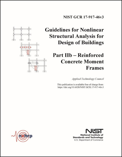 Guidelines for Nonlinear Structural Analysis for Design of Buildings, Part IIb – Reinforced Concrete Moment Frames