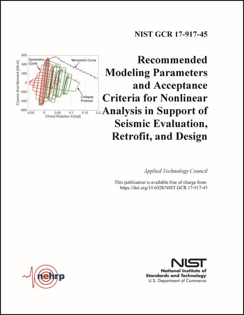 Recommended Modeling Parameters and Acceptance Criteria for Nonlinear Analysis in Support of Seismic Evaluation, Retrofit, and Design