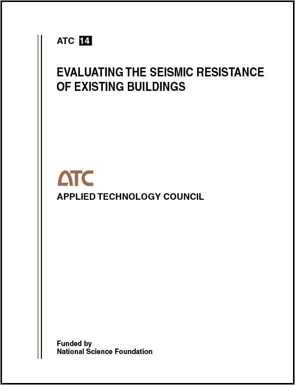 Evaluating the Seismic Resistance of Existing Buildings