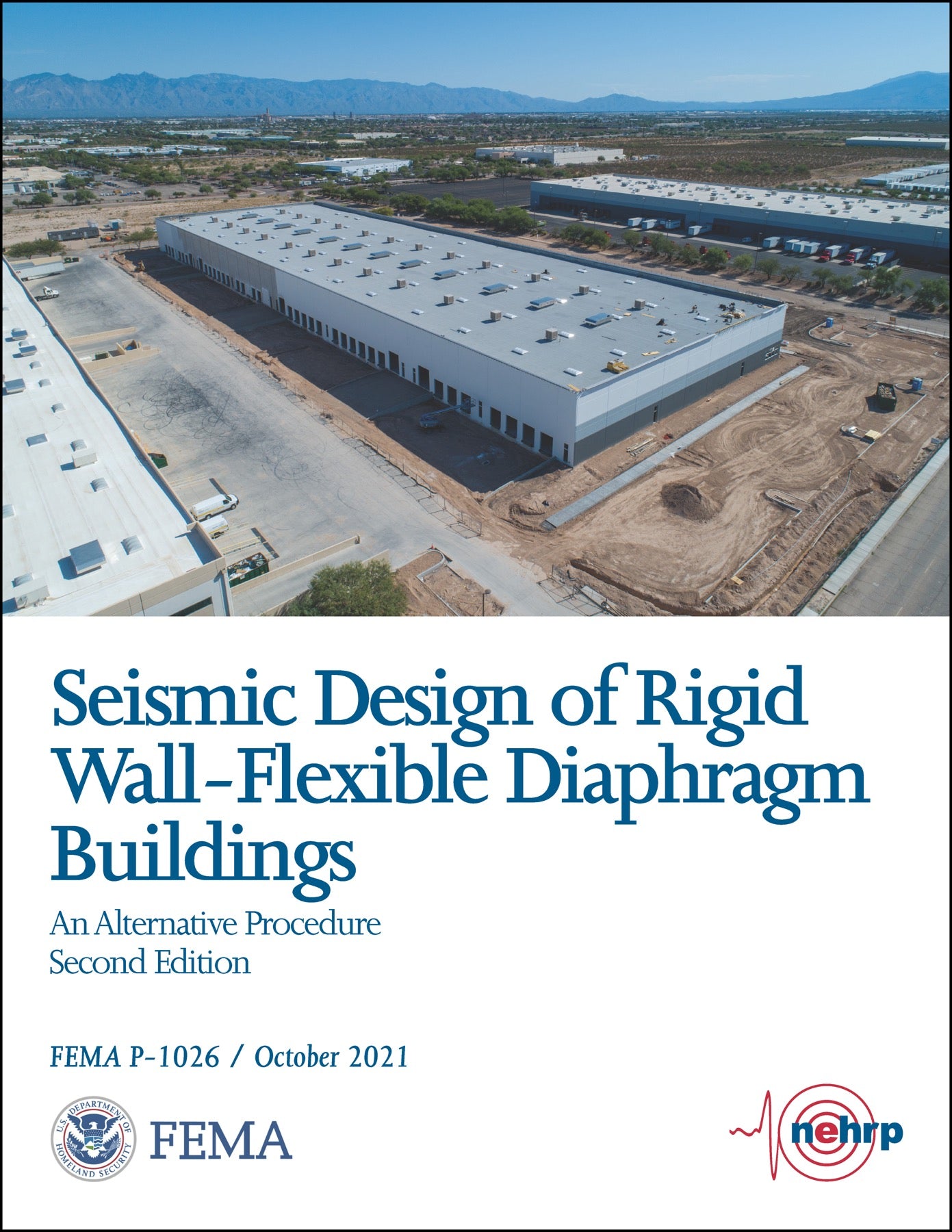 FEMA P-1026, Seismic Design of Rigid Wall-Flexible Diaphragm Buildings: An Alternative Procedure