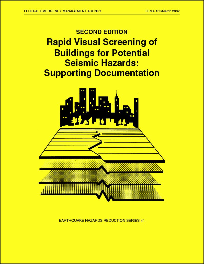 FEMA 155, Rapid Visual Screening of Buildings for Potential Seismic Hazards: Supporting Documentation (2nd Edition)