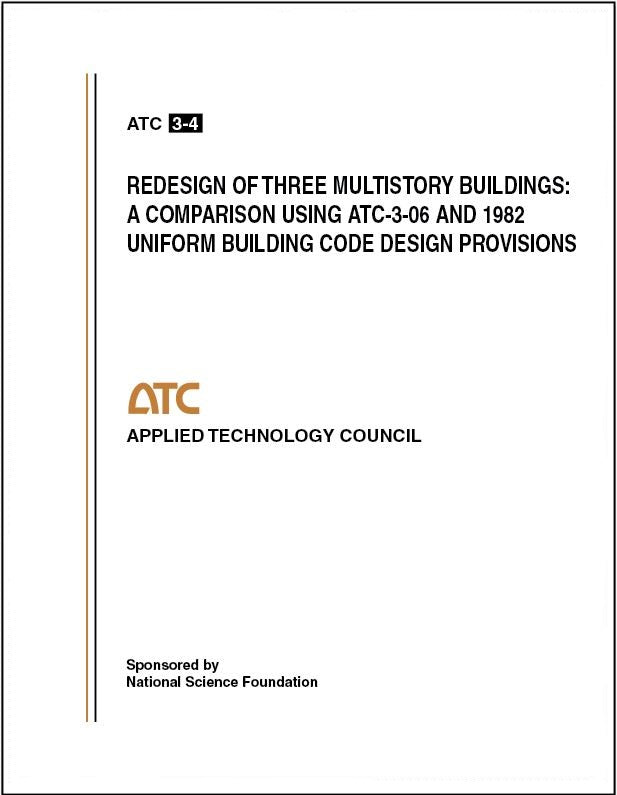 Redesign of Three Multistory Buildings: A Comparison Using ATC-3-06 and 1982 UBC Design Provisions