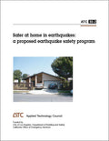 Safer at Home in Earthquakes: A Proposed Earthquake Safety Program
