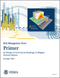 FEMA 427, Primer for Design of Commercial Buildings to Mitigate Terrorist Attacks