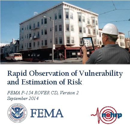 Rapid Observation of Vulnerability and Estimation of Risk (ROVER), Version 2, User Guide