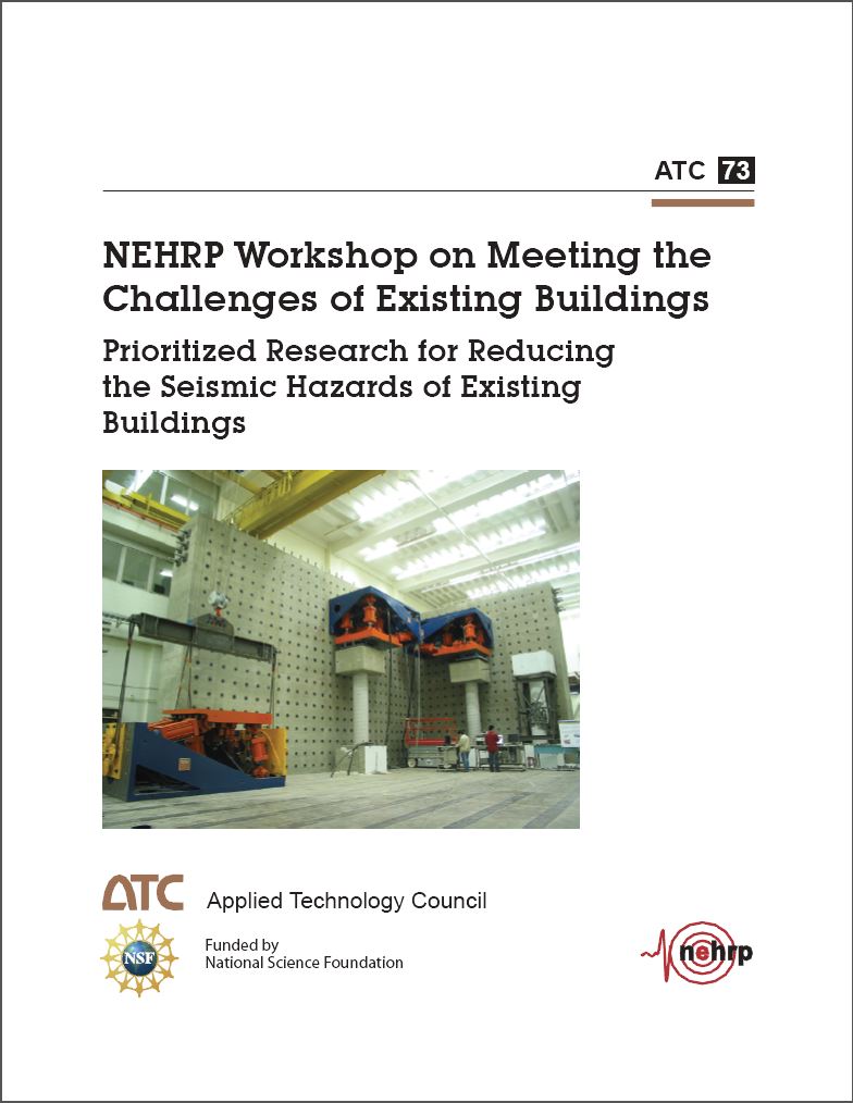 NEHRP Workshop on Meeting the Challenges of Existing Buildings Prioritized Research for Reducing the Seismic Hazards of Existing Buildings