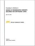 Proceedings of a Workshop on the Design of Prefabricated Concrete Buildings for Earthquake Loads