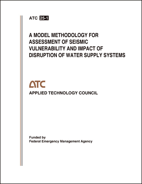 A Model Methodology for Assessment of Seismic Vulnerability and Impact of Disruption of Water Supply Systems
