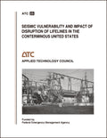 Seismic Vulnerability and Impact of Disruption of Lifelines in the Conterminous United States