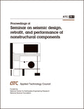 Proceedings of Seminar on Seismic Design, Retrofit, and Performance of Nonstructural Components