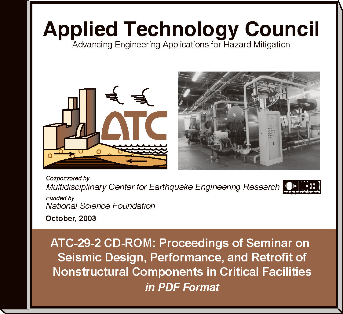 Proceedings of Seminar on Seismic Design, Performance, and Retrofit of Nonstructural Components in Critical Facilities in PDF