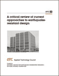 A Critical Review of Current Approaches to Earthquake Resistant Design