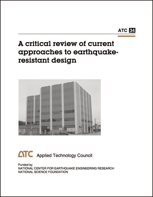 A Critical Review of Current Approaches to Earthquake Resistant Design