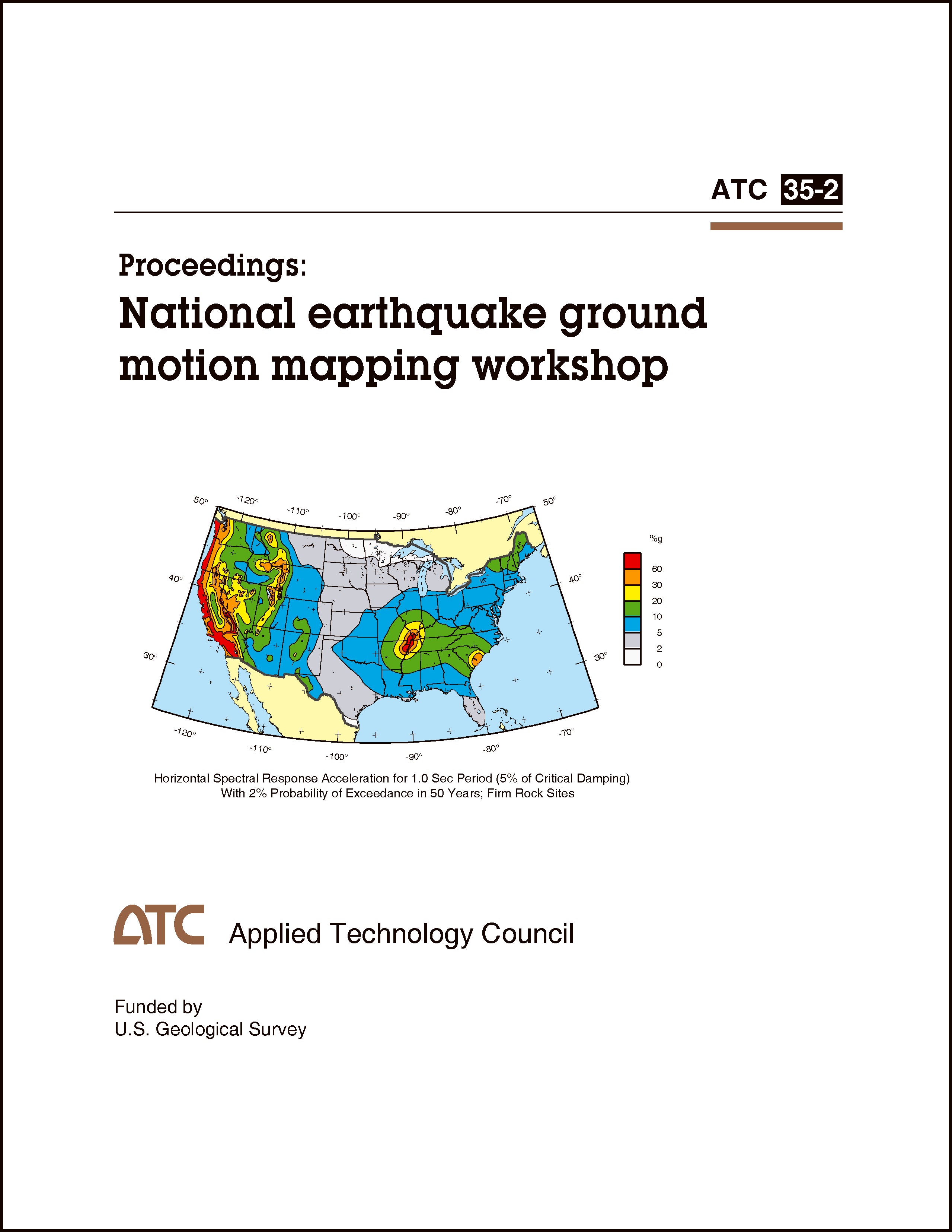 Proceedings of National Earthquake Ground Motion Mapping Workshop