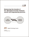 Enhancing the Transfer of U.S. Geological Survey Research Results into Engineering Practice