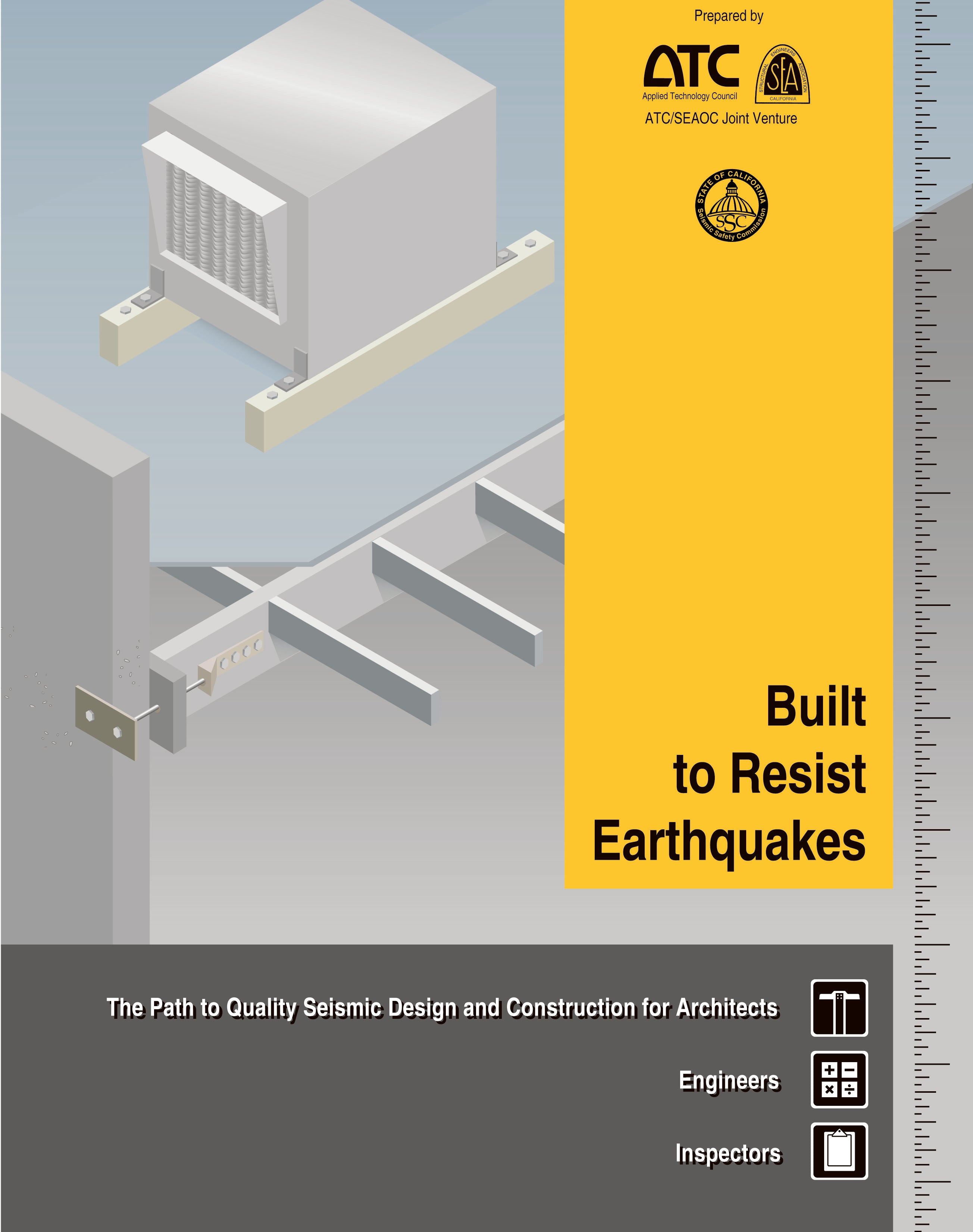 Built to Resist Earthquakes, The Path to Quality Seismic Design and Construction