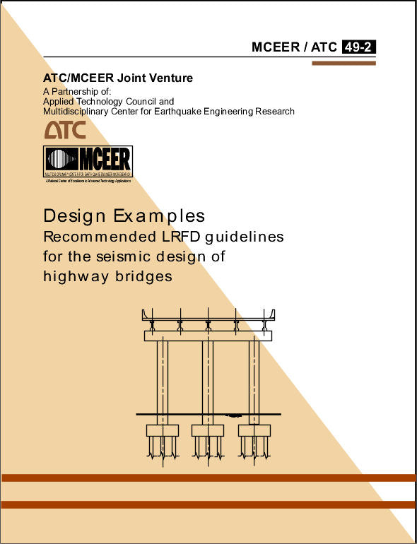 Design Examples Recommended LRFD Guidelines for the Seismic Design of Highway Bridges