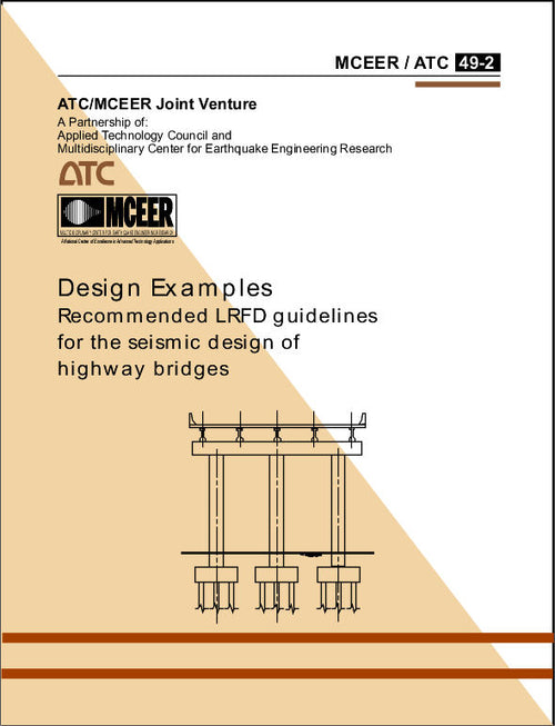 Design Examples Recommended LRFD Guidelines for the Seismic Design of Highway Bridges