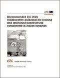Recommended U.S.-Italy Collaborative Guidelines for Bracing and Anchoring Nonstructural Components in Italian Hospitals