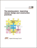 The Missing Piece: Improving Seismic Design and Construction Practices