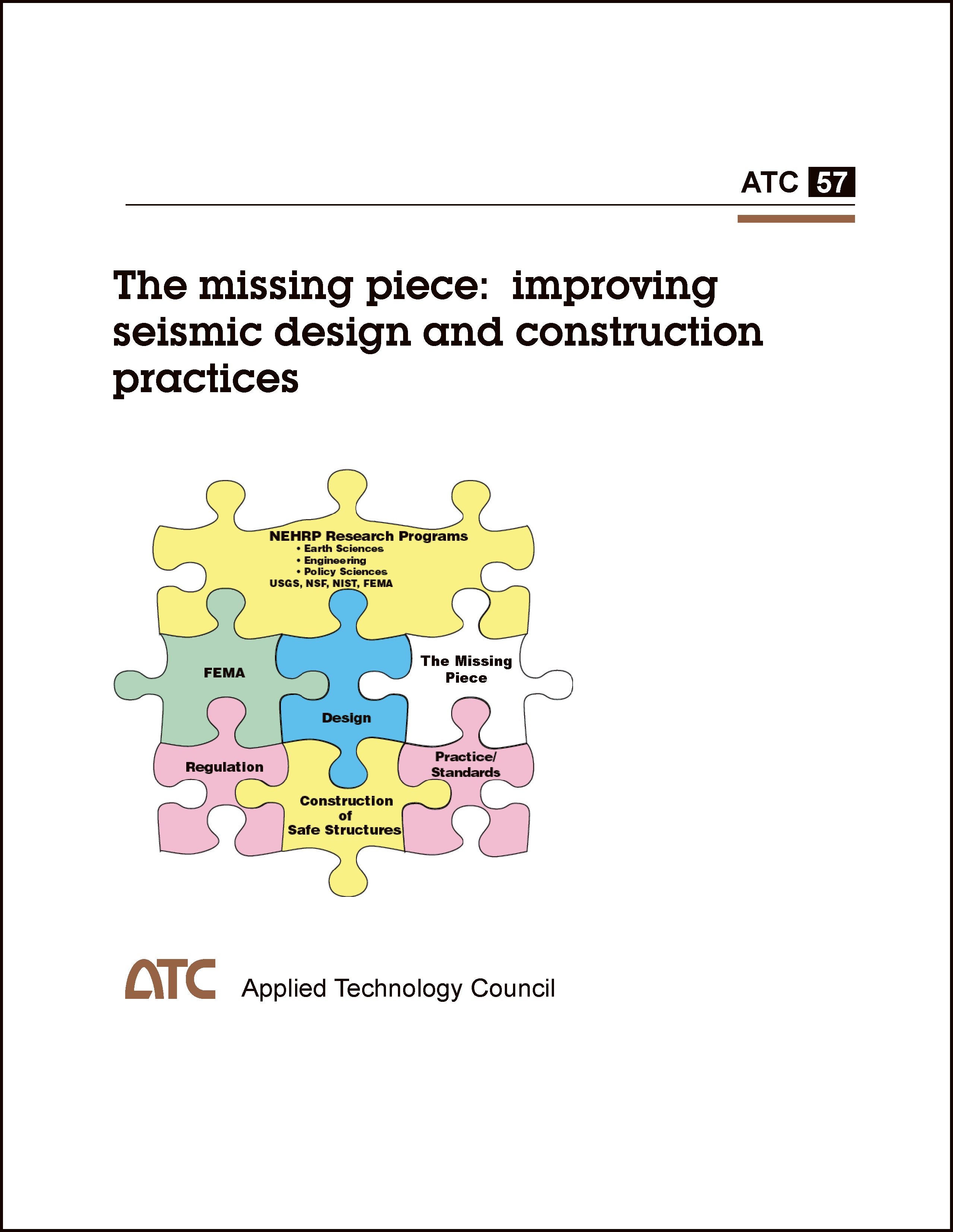 The Missing Piece: Improving Seismic Design and Construction Practices