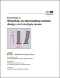 Proceedings of Workshop on Tall Building Seismic Design and Analysis Issues