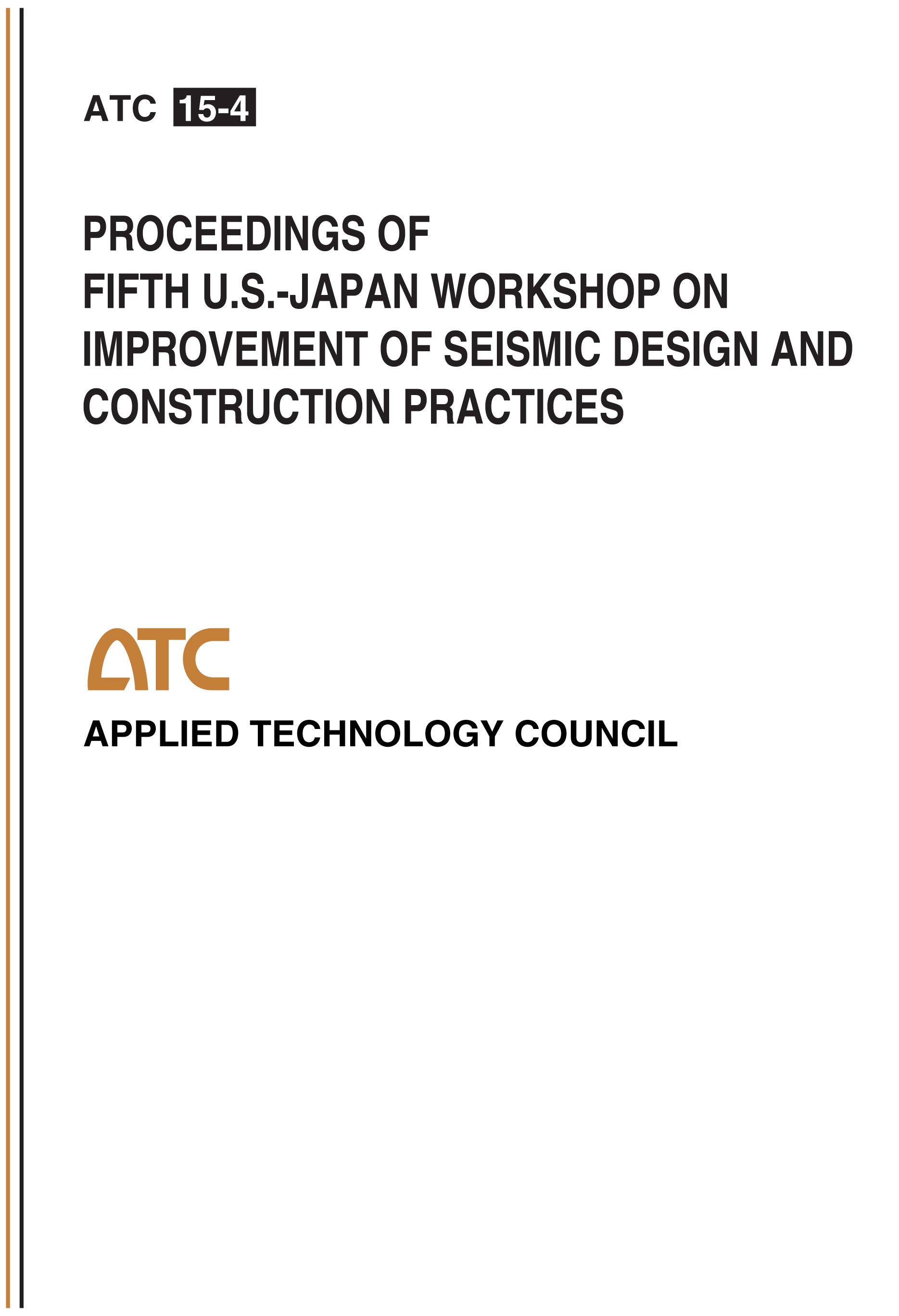 Proceedings of Fifth U.S.-Japan Workshop on Improvement of Building Structural Design and Construction Practices