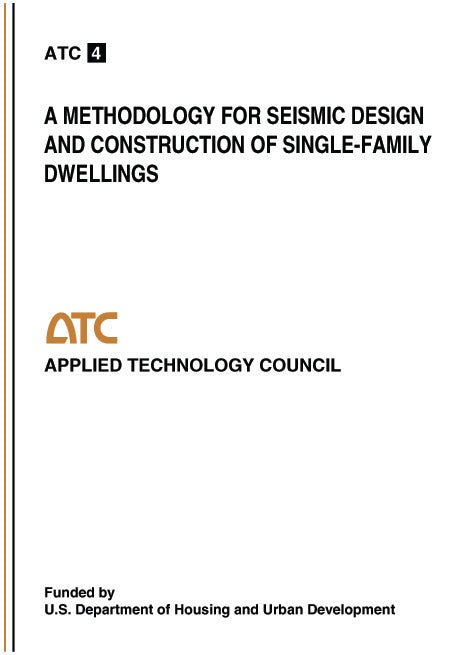 A Methodology for Seismic Design and Construction of Single-Family Dwellings