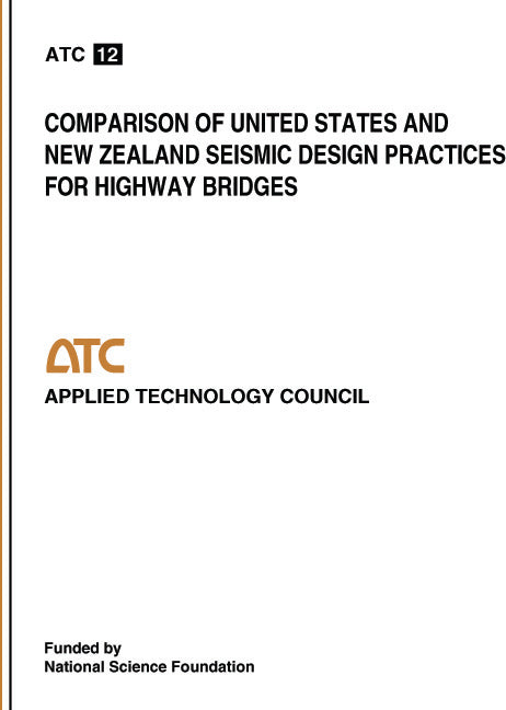 Comparison of United States and New Zealand Seismic Design Practices for Highway Bridges
