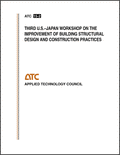 Proceedings of Third U.S.-Japan Workshop on Improvement of Building Structural Design and Construction Practices