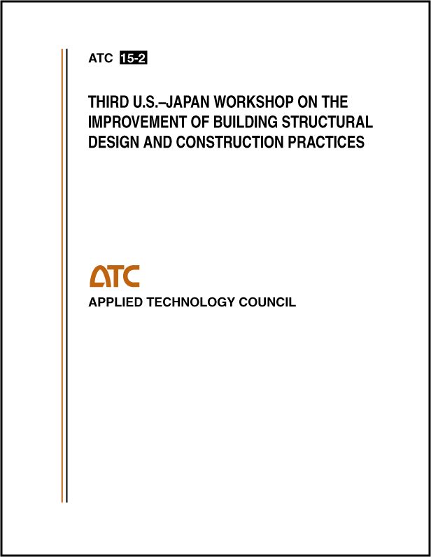 Proceedings of Third U.S.-Japan Workshop on Improvement of Building Structural Design and Construction Practices