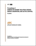 Proceedings of Seminar on Seismic Isolation, Passive Energy Dissipation and Active Control