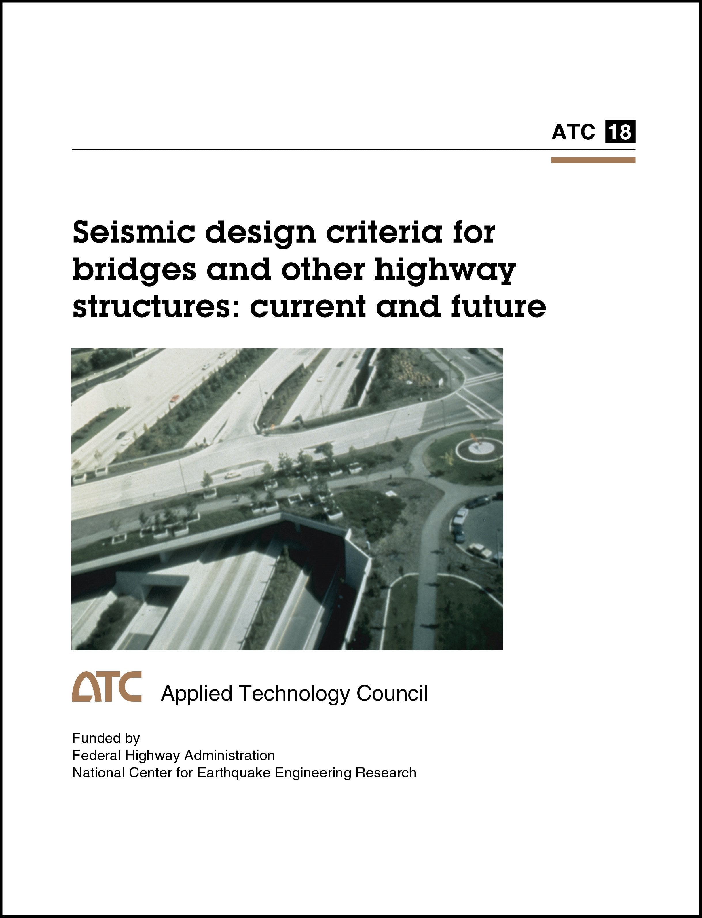 Seismic Design Criteria for Bridges and Other Highway Structures: Current and Future