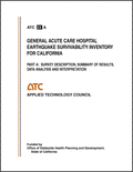General Acute Care Hospital Earthquake Survivability Inventory for California, Part A