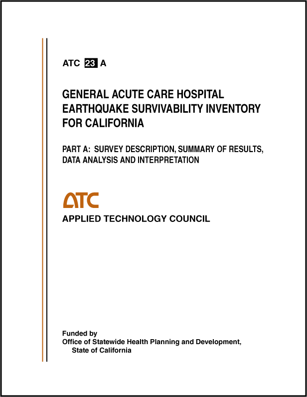 General Acute Care Hospital Earthquake Survivability Inventory for California, Part A