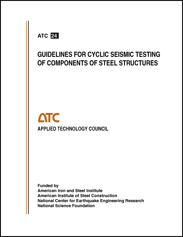Guidelines for Seismic Testing of Components of Steel Structures