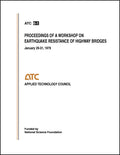 Proceedings of a Workshop on Earthquake Resistance of Highway Bridges