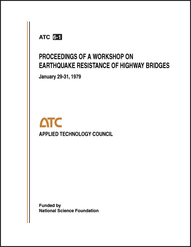Proceedings of a Workshop on Earthquake Resistance of Highway Bridges