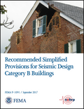 FEMA P-1091, Recommended Simplified Provisions for Seismic Design Category B Buildings