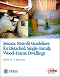 FEMA P-50-1, Seismic Retrofit Guidelines for Detached, Single-Family, Wood-Frame Dwellings
