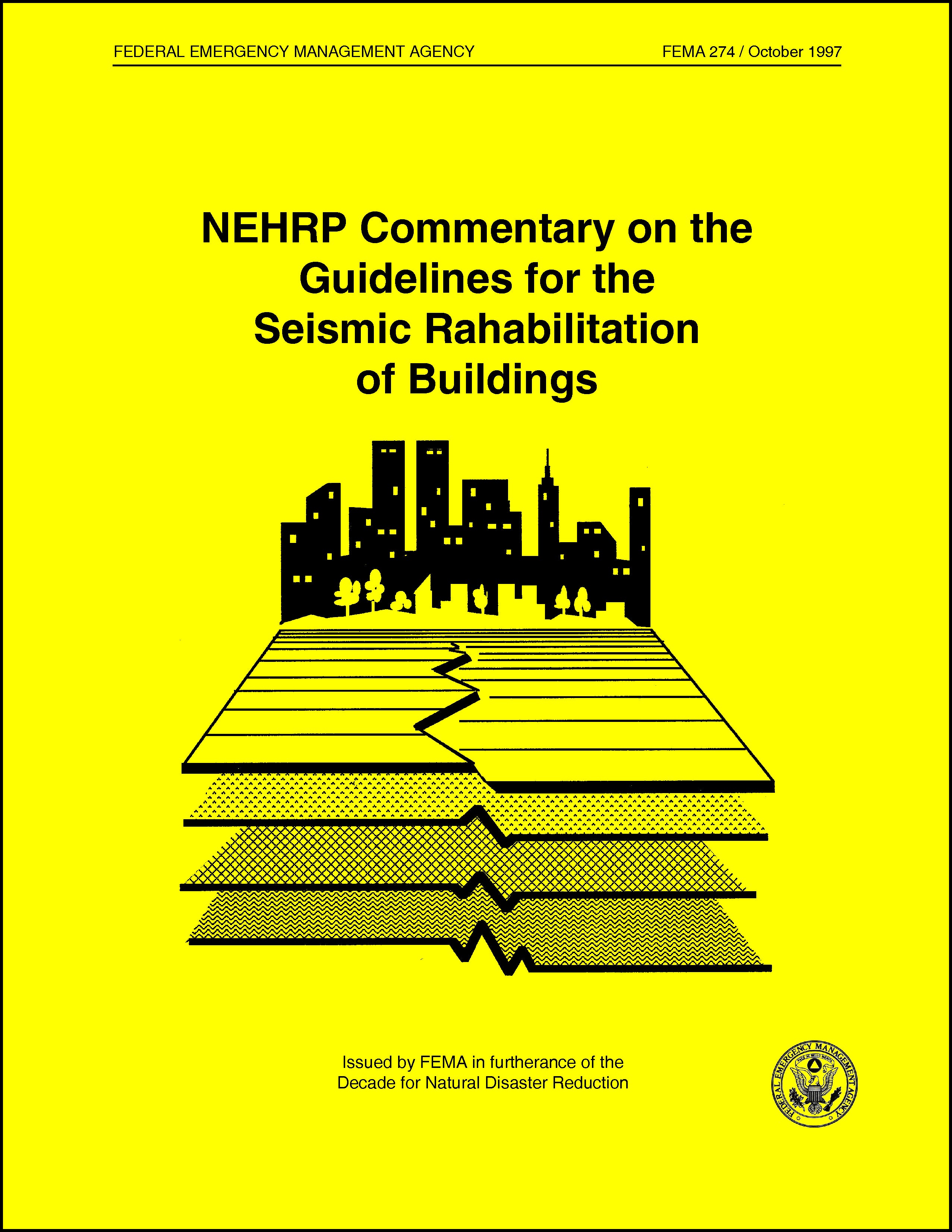 FEMA 274, NEHRP Commentary on the Guidelines for the Seismic Rehabilitation of Buildings