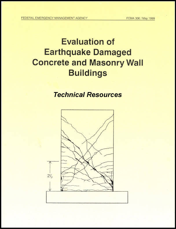 FEMA 307, Evaluation of Earthquake-Damaged Concrete and Masonry Wall Buildings, Technical Resources