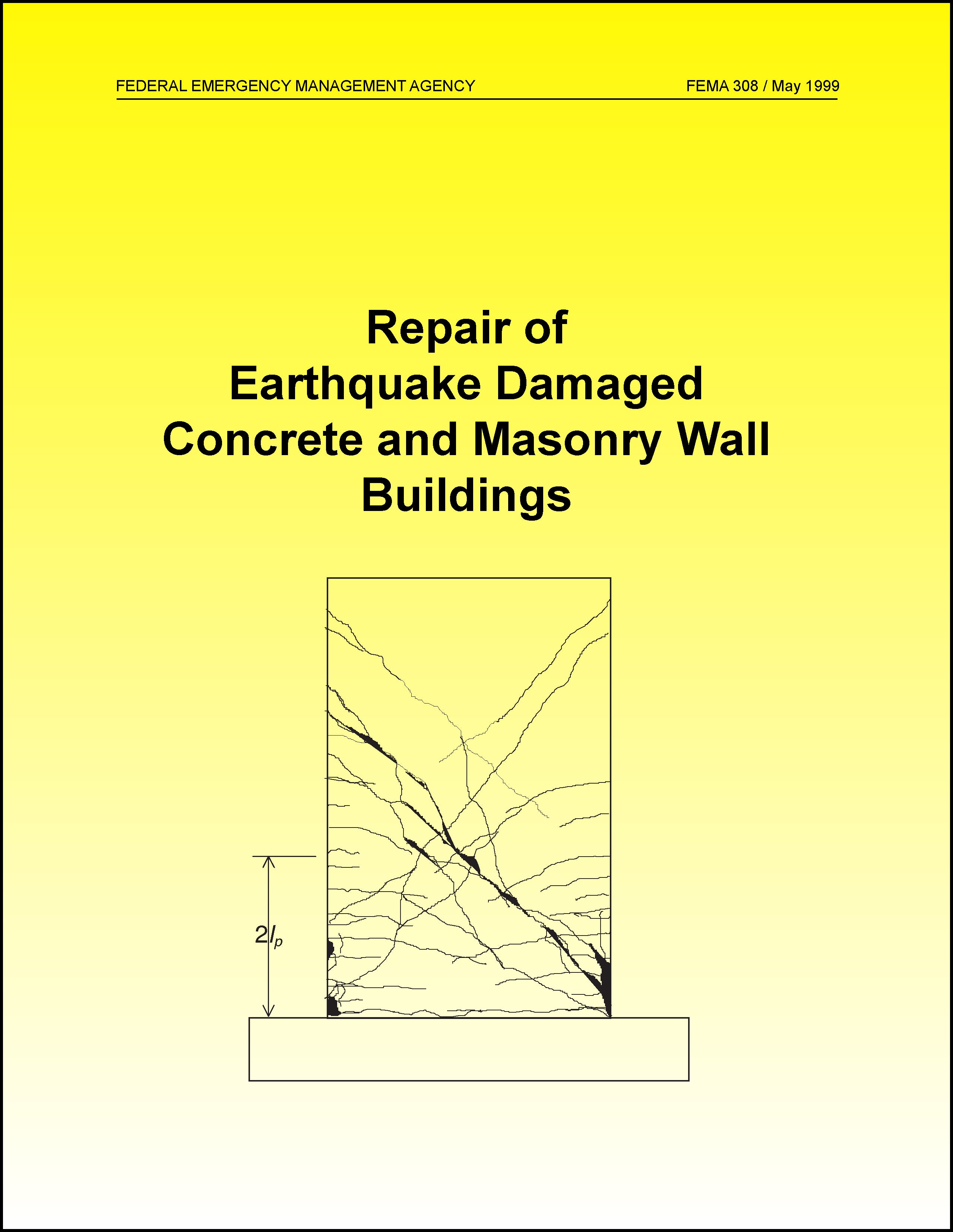 FEMA 308, The Repair of Earthquake Damaged Concrete and Masonry Wall Buildings
