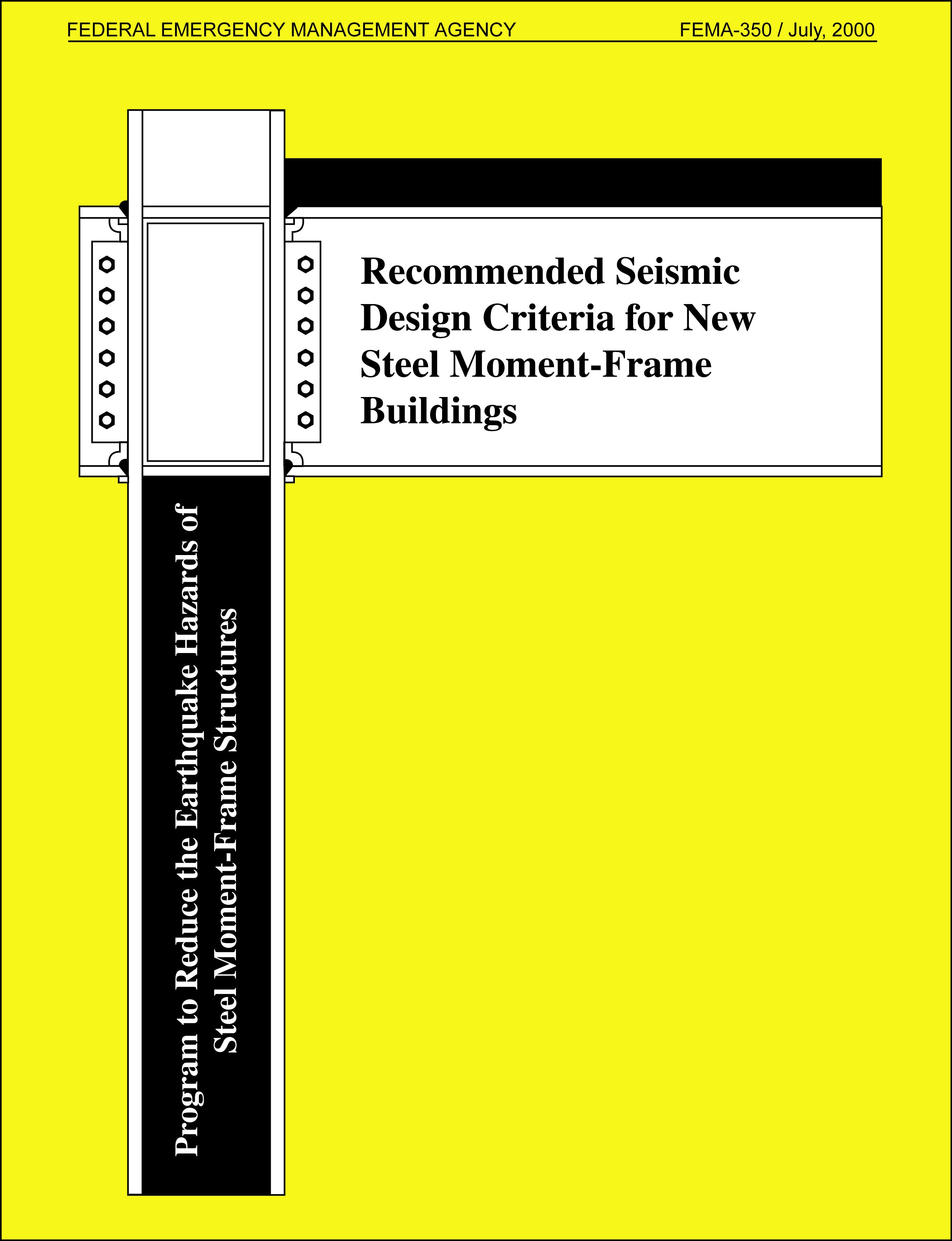 FEMA 350, Recommended Seismic Design Criteria for New Steel Moment-Frame Buildings