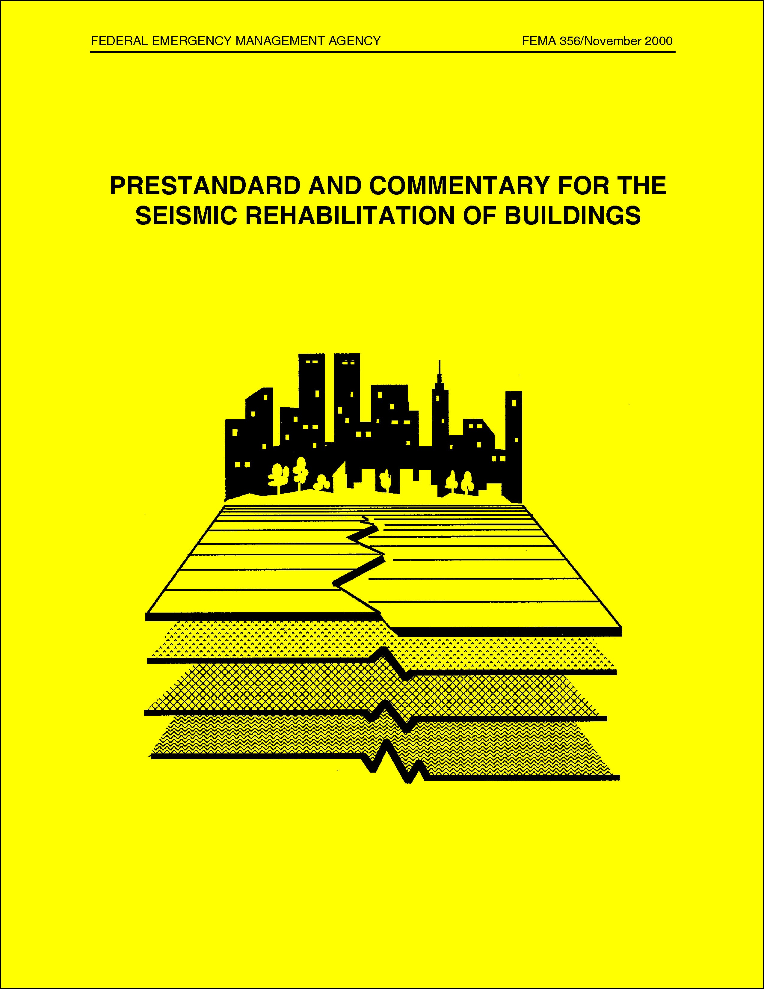 FEMA 356, Prestandard and Commentary for the Seismic Rehabilitation of Buildings